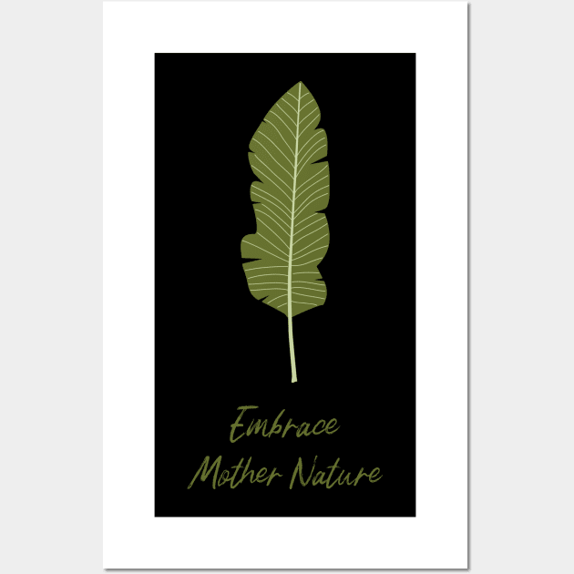 Embrace Mother Nature Wall Art by Lasso Print